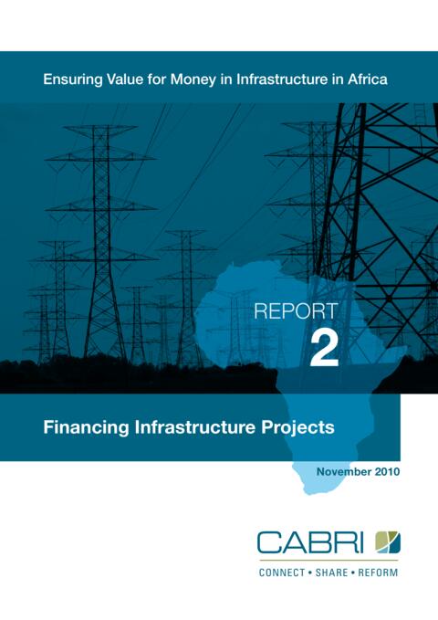 Report 2010 Cabri Value For Money Infrastructure 1St Dialogue English Cabri 2 Financing Infrastructure Projects English