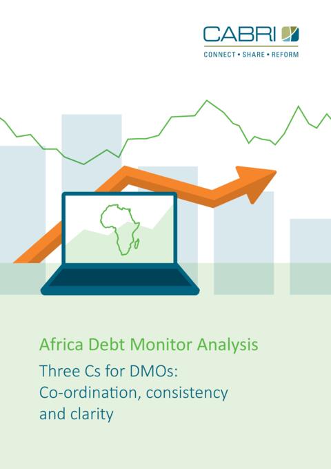 Africa Debt Monitor Analysis : Three Cs for DMOs: Co-ordination, consistency and clarity
