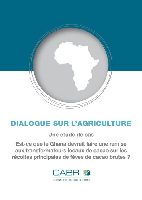 Report 2013 Cabri Value For Money Agriculture 1St Dialogue French Ghana Case Study Agriculture French