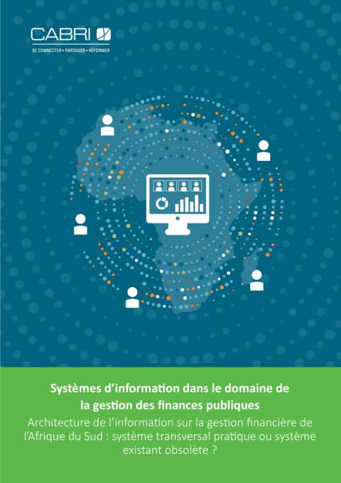 Architecture de l’information sur la gestion financière de l’Afrique du Sud : système transversal pratique ou système existant obsolète ?