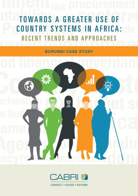 Report 2014 Cabri Transparency And Accountability Use Of Country Systems English Cabri Use Of Country Systems Burundi Case Study Eng