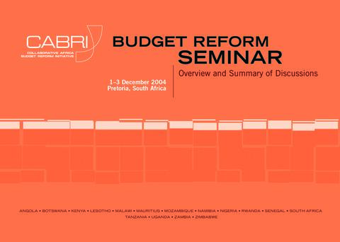 Report 2004 Cabri Cabri Seminar Cabri 1St Annual Seminar English 1St Annual Seminar Budget Reform Overview And Summary Of Discussions