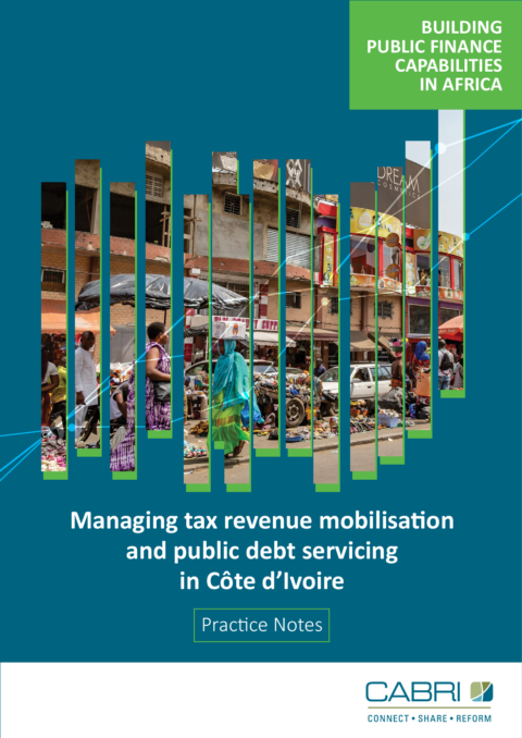BPFC Practice Notes Managing tax revenue mobilisation and public debt servicing in Côte d Ivoire