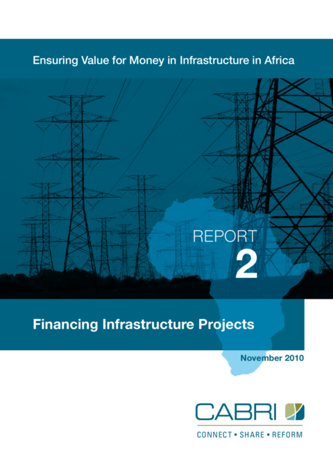 Report 2010 Cabri Value For Money Infrastructure 1St Dialogue English Cabri 2 Financing Infrastructure Projects English